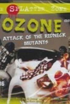Ozone! Attack of the Redneck Mutants online streaming