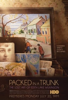 Packed In A Trunk: The Lost Art of Edith Lake Wilkinson gratis