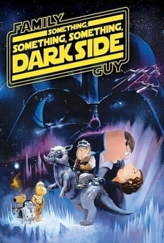 Family Guy: Something, Something, Something, Dark Side