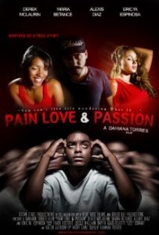 Pain Love & Passion (2012)