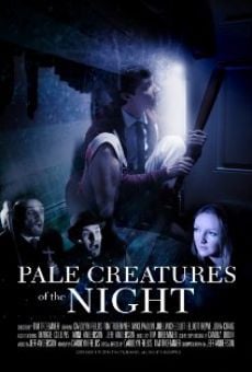 Pale Creatures of the Night