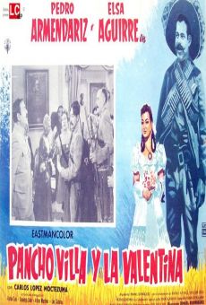 Pancho Villa y la Valentina on-line gratuito