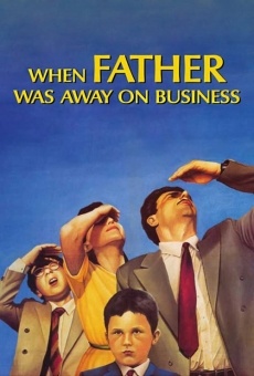 Película: Papá está en viaje de negocios