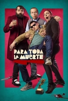 Película: Para toda la muerte