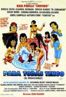 Para todas tengo (El insaciable) (1990)