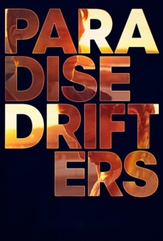 Película: Paradise Drifters