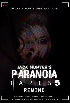 Película: Paranoia Tapes 5: Rewind