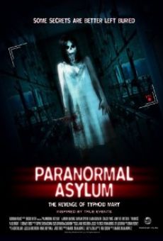 Película: Paranormal Asylum: The Revenge of Typhoid Mary