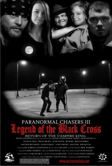 Paranormal Chasers Legend of the Black Cross online streaming