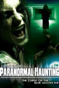 Película: Paranormal Haunting: The Curse of the Blue Moon Inn