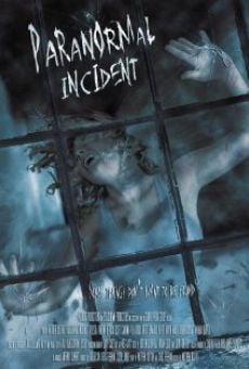Paranormal Incident online streaming