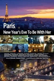 Paris, New Year's Eve to Be with Her online streaming