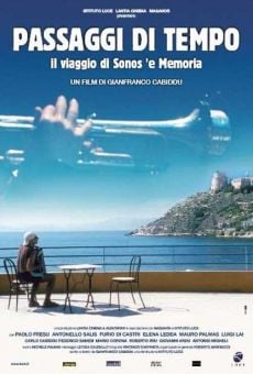 Passaggi di tempo: Il viaggio di sonos 'e memoria (2005)