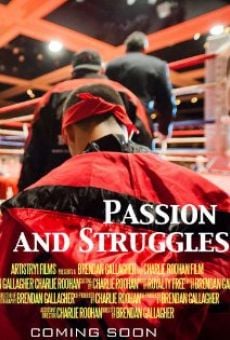 Película: Passion and Struggles