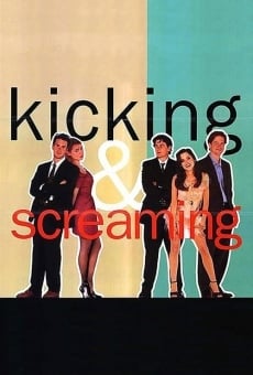 Kicking and Screaming on-line gratuito