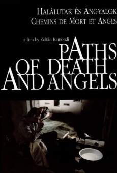 Película: Paths of Death and Angels