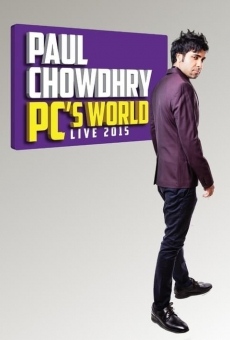 Paul Chowdhry: PC's World online streaming