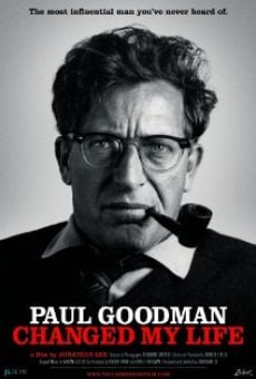 Paul Goodman Changed My Life (2011)