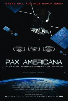 Película: Pax Americana y la conquista militar del espacio