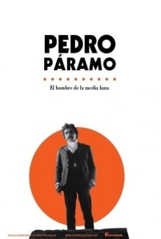 Pedro Páramo - El hombre de la media luna stream online deutsch