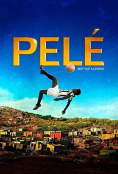 Pelé: Naissance d'une Légende en ligne gratuit