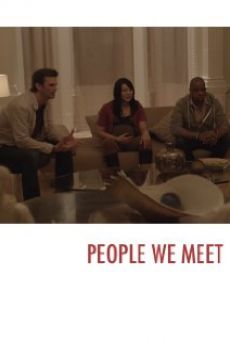 Película: People We Meet