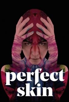 Perfect Skin online streaming