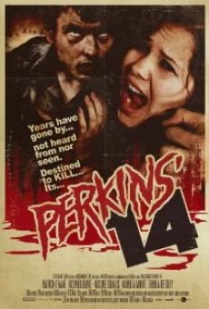 Película: Perkins' 14