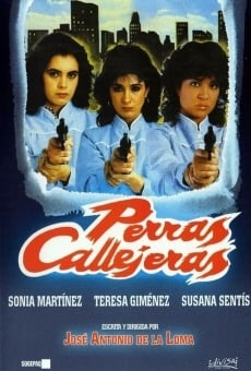 Película: Perras callejeras