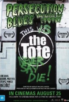 Película: Persecution Blues: The Battle for the Tote