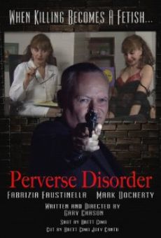 Película: Perverse Disorder