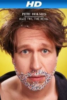 Película: Pete Holmes: Nice Try, the Devil!