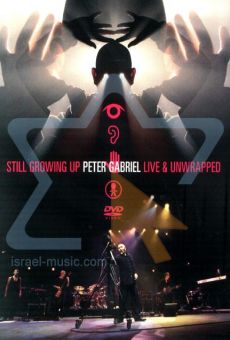 Peter Gabriel: Still Growing Up Live and Unwrapped on-line gratuito