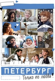 Película: Petersburg: Only for Love