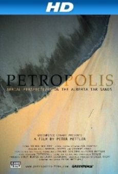 Película: Petrópolis: Perspectivas aéreas sobre las arenas de alquitrán de Alberta