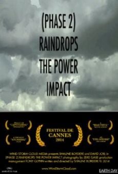 Película: Phase 2: Raindrops the Power Impact