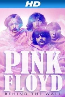 Pink Floyd: Behind the Wall online streaming