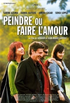 Peindre ou faire l'amour (2005)