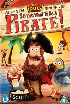 Película: ¡Piratas!: ¡Listo para ser un pirata!