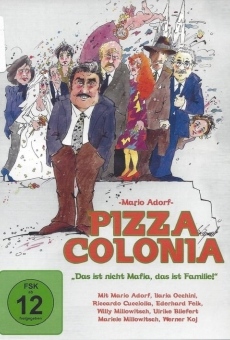 Pizza Colonia online streaming
