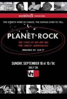 Película: Planet Rock: The Story of Hip-Hop and the Crack Generation