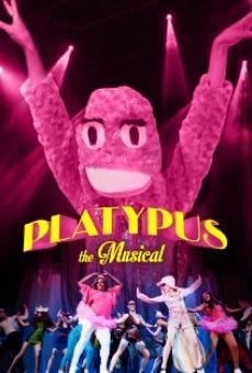 Platypus the Musical online streaming