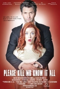 Please Kill Mr. Know It All, película en español