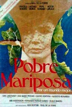 Película: Pobre mariposa