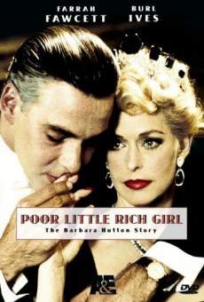 Poor Little Rich Girl: The Barbara Hutton Story stream online deutsch