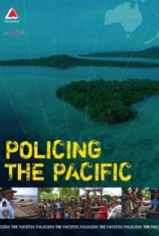Policing the Pacific online streaming