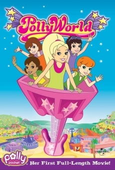 Polly World: Her First Full-Length Movie (Polly Pocket) on-line gratuito
