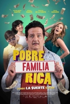 Pobre Familia Rica online streaming