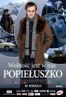 Película: Popieluszko. La libertad está en nosotros