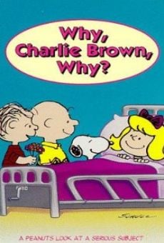 Why, Charlie Brown, Why? online streaming
